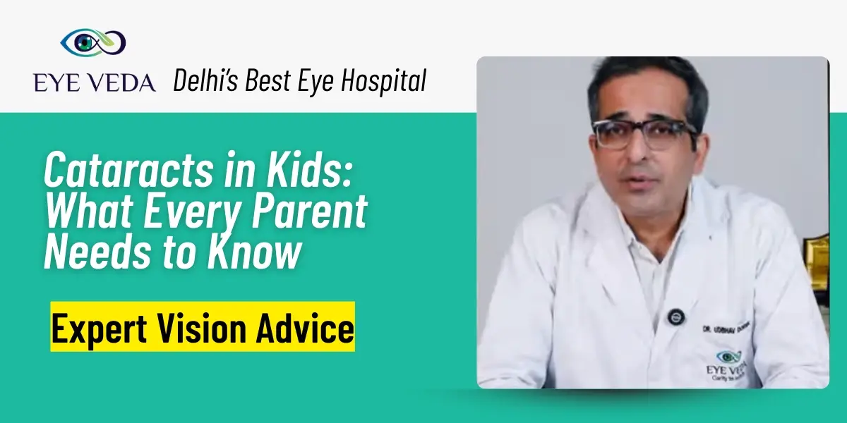 Cataracts Are Not Just an Adult Problem