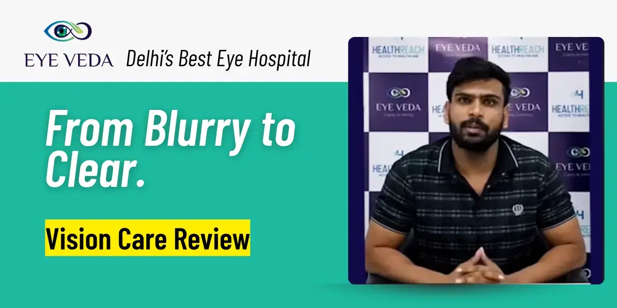 From Blurry to Clear: A Patient’s Journey to Overcoming Blurred Vision
