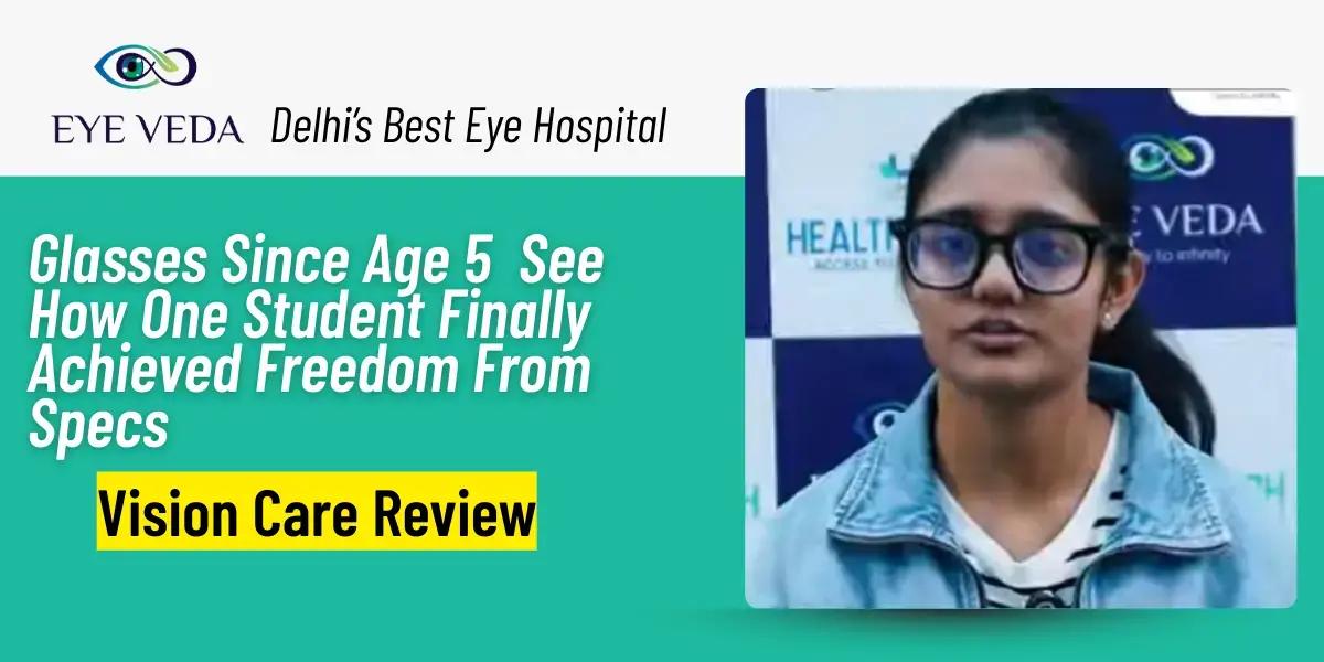 Glasses Since Age 5 See How Lavanya Finally Got Freedom From Glasses