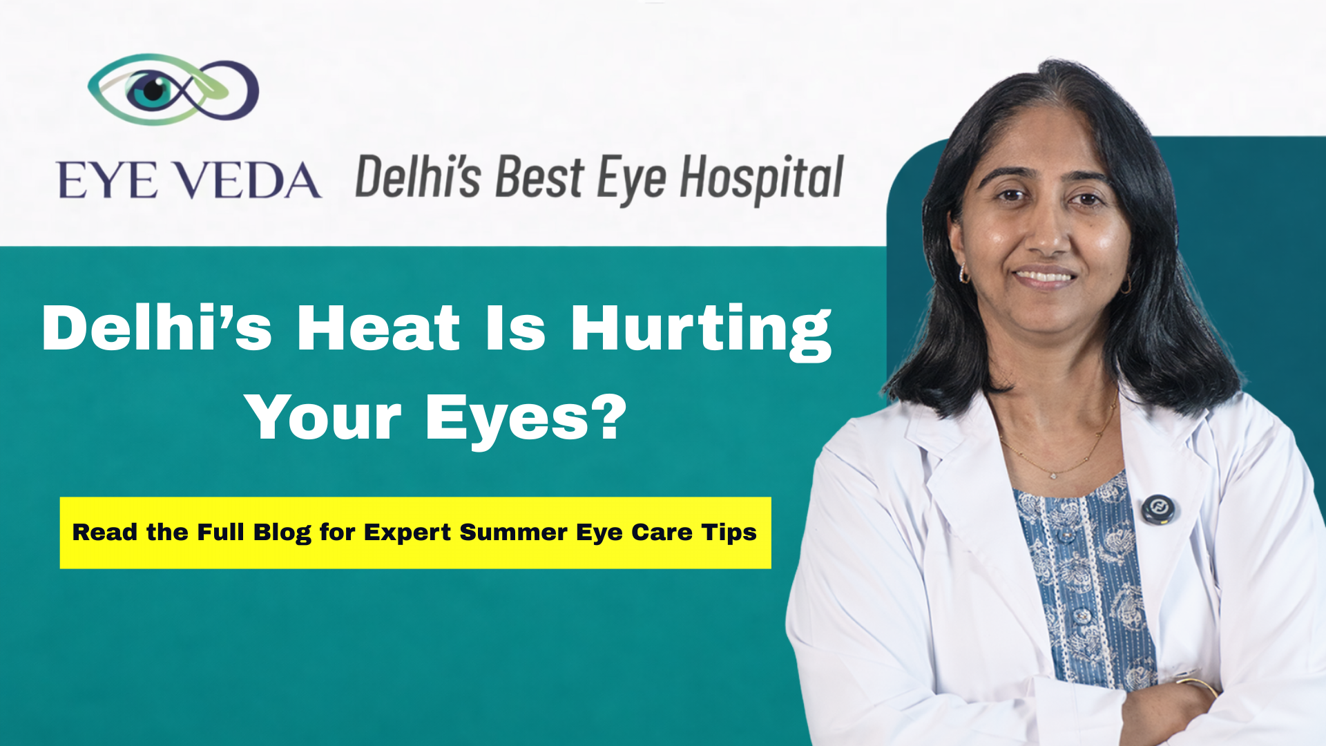 How to Protect Your Eyes During Delhi’s Extreme Summer Heat