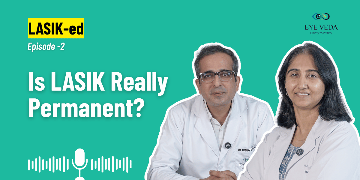 Is LASIK Eye Surgery Permanent? What Doctors Say About Stability and Long-Term Results